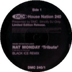 Nat Monday - Tribute (Black Ice Remix) - DMC