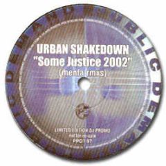 Urban Shakedown - Some Justice (Remix) - Public Demand