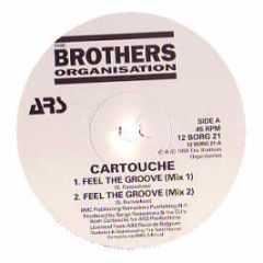 Cartouche - Feel The Groove - Brothers