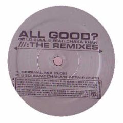 De La Soul Ft Chaka Khan - All Good (The Remixes) - Tommy Boy