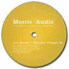 Jeff Bennett - Direction Changes EP - Morris / Audio