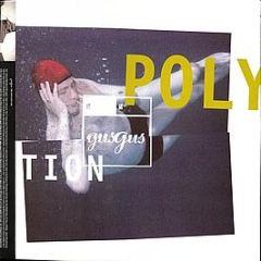 Gus Gus - Polydistortion - 4AD