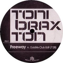 Toni Braxton - Freeway (Remixes) - BMG