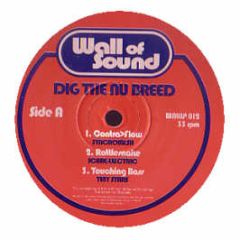 Various Artists - Dig The Nu Breed - Wall Of Sound