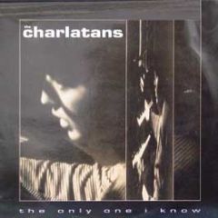 Charlatans - The Only One I Know - Dead Dead Good