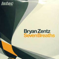 Bryan Zentz - Seven Breathes - In-Tec