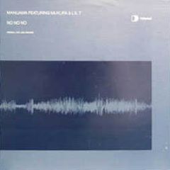 Manijama Ft Mukupa & L'Il T - No No No (Disc Ii) - Defected