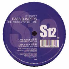 Bass Bumpers - The Music's Got Me - S12 Simply Vinyl