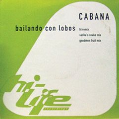 Cabana - Bailando Con Lobos - Hi Life
