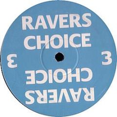 DJ Vibes - Ravers Choice Volume 3 - Ravers Choice