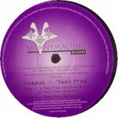 Rumpus - Feel Free - Skinnymalinky