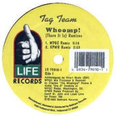 Tag Team - Whoomp There It Is - Life