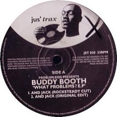 Problem Kids - What Problems EP - Jus Trax