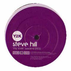 Steve Hill - My Lovin' - Y2K