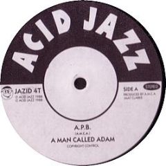 A Man Called Adam - APB - Acid Jazz