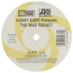 Kenny Dope - Mad Racket EP - Atlantic