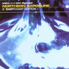 Sasha & John Digweed - Northern Exposure 2 (East Coast) - Ultra