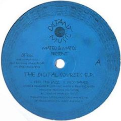 Mateo & Matos - The Digital Sources EP - Distant Music