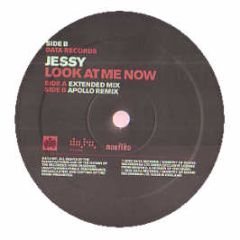 Jessy - Look At Me Now (Remixes) - Data