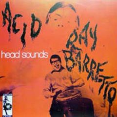 Ray Barretto & Head Sounds - Acid - Vampi Soul