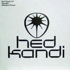 Hed Kandi Presents - Promo Singles Sampler - Hed Kandi