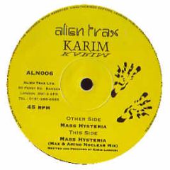 karim - Mass Hysteria - Alien Trax