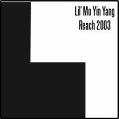 Lil Mo Yin Yang - Reach 2003 - Salad 1