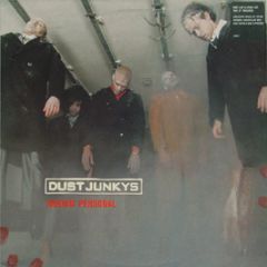 Dust Junkys - Nothin Personal - Polydor