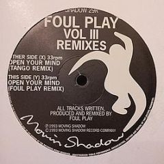 Foul Play - Volume 3 (Remixes) - Moving Shadow