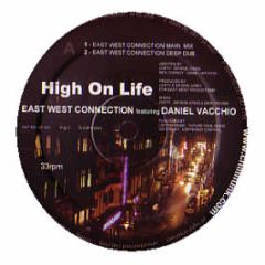 East West Connection - High On Life - Chilli Funk
