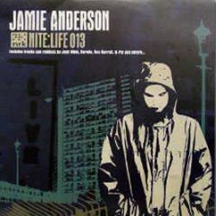 Jamie Anderson Presents - Nite Life 013 - NRK