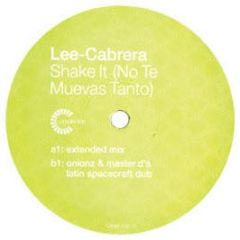 Lee Cabrera - Shake It (No Te Muevas Tanto) - Credence