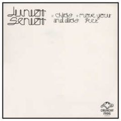 Junior Senior - Chicks And Dicks / Move Your Feet - Junior