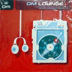 Various Artists - Om Lounge 7 - Om Records