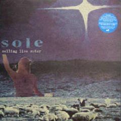 Sole - Selling Live Water - Anticon