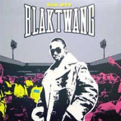 Blak Twang - Kik Off Lp - Bad Magic