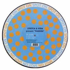 Stretch & Vern - I'm Alive (Picture Disc) - Spot On