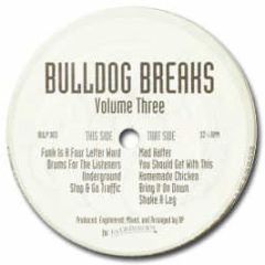 Bulldog Breaks - Volume Three - Bd 3