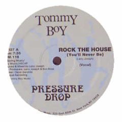 Pressure Drop - Rock The House - Tommy Boy