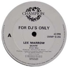 Lee Marrow - Movin - Champion