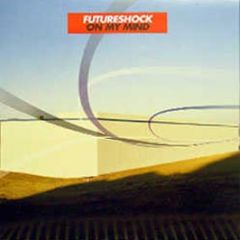 Futureshock Ft Ben Onono - On My Mind - Parlophone