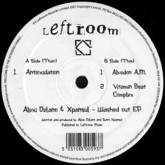 Alexi Delano & Xpansul - Alexi Delano & Xpansul - Washed Out EP - Leftroom