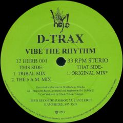 D-Trax - D-Trax - Vibe The Rhythm - Herb Records