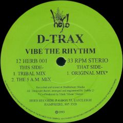 D-Trax - D-Trax - Vibe The Rhythm - Herb Records