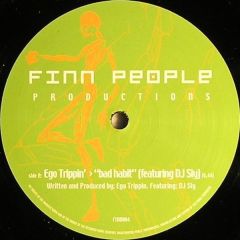 Ego Trippin - Ego Trippin - Bad Habit - Finn People