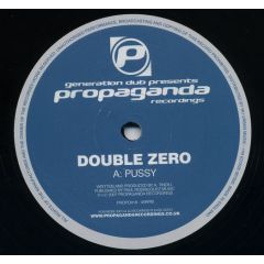 Double Zero / Modified Motion - Double Zero / Modified Motion - Pussy / Deja Vu - Propaganda