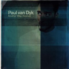 Paul Van Dyk - Paul Van Dyk - Another Way / Avenue - Mute