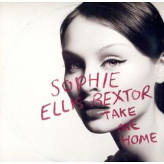 Sophie Ellis Bextor - Sophie Ellis Bextor - Take Me Home - Polydor