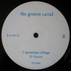 The Groove Cartel - The Groove Cartel - Mountains O'Things / Don't Dare - Utmost Records