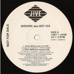 Isidore Aka Izzy Ice - Isidore Aka Izzy Ice - Soul Man - Jive